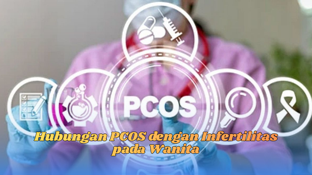 Hubungan pcos dengan infertilitas