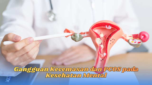 gangguan kecemasan dan PCOS
